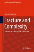 Fracture and Complexity One Century since Griffith’s Milestone /