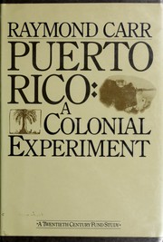 Puerto Rico, a colonial experiment /