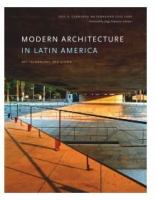 Modern architecture in Latin America art, technology, and utopia /