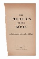 The politics of the book a study on the materiality of ideas /