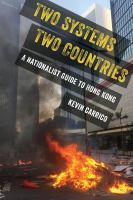 Two systems, two countries : a nationalist guide to Hong Kong /