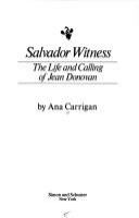 Salvador witness : the life and calling of Jean Donovan /