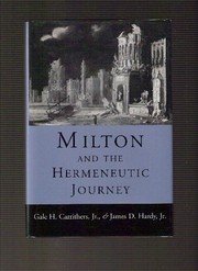 Milton and the hermeneutic journey /