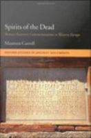 Spirits of the Dead : Roman Funerary Commemoration in Western Europe.