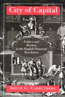 City of capital : politics and markets in the English financial revolution /