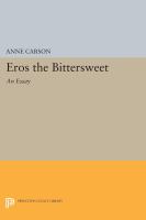 Eros the bittersweet : an essay /