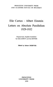 Elie Cartan-Albert Einstein : letters on absolute parallelism, 1929-1932 /