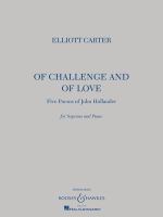 Of challenge and of love : five poems of John Hollander : for soprano and piano /