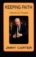 Keeping faith memoirs of a president /