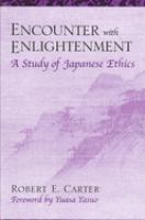 Encounter with enlightenment : a study of Japanese ethics /