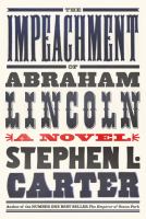 The impeachment of Abraham Lincoln /