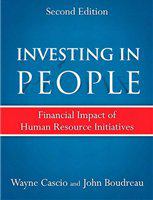 Investing in people financial impact of human resource initiatives /