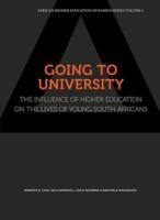 Going to university the influence of higher education on the lives of young South Africans /