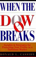 When the Dow breaks insights and strategies for protecting your profits in a turbulent market /