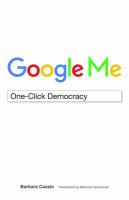 Google me one-click democracy /
