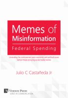 Memes of Misinformation : Unraveling the controversial, socio-economic and political issues behind those annoying social media memes.