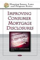 Improving Consumer Mortgage Disclosures.