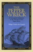 The pepper wreck : a Portuguese Indiaman at the mouth of the Tagus river /