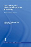 Civil Society and Democratization in the Arab World : The Dynamics of Activism.