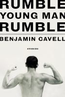 Rumble, young man, rumble /