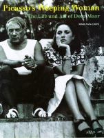 Picasso's weeping woman : the life and art of Dora Maar /