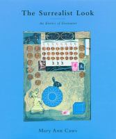 The surrealist look : an erotics of encounter /