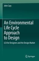 An Environmental Life Cycle Approach to Design LCA for Designers and the Design Market /