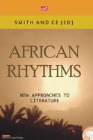 African Rythmns : New Approaches to Literature.