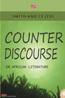 Counter Discourse in African Literature.