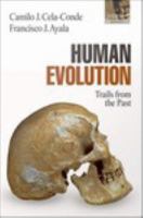 Human evolution trails from the past /