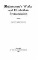 Shakespeare's works and Elizabethan pronunciation /