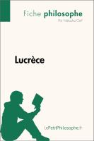 Lucrèce (Fiche Philosophe) : Comprendre la Philosophie Avec LePetitPhilosophe. fr.