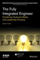 The fully integrated engineer combining technical ability and leadership prowess /