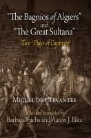 The bagnios of Algiers and, The great Sultana : two plays of captivity /