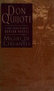 The history of that ingenious gentleman, Don Quijote de la Mancha /