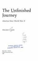 The unfinished journey : America since World War II.