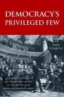 Democracy's privileged few : legislative privilege and democratic norms in the British and American constitutions /