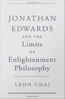 Jonathan Edwards and the limits of enlightenment philosophy