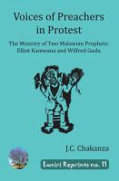 The voices of preachers in protest : the ministry of two Malawian prophets : Elliot Kamwana and Wilfred Gudu /