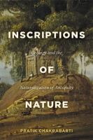 Inscriptions of nature : geology and the naturalization of antiquity /