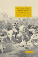 The Indian Mutiny and the British imagination /