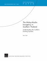 The Malay-Muslim insurgency in southern Thailand understanding the conflict's evolving dynamic /