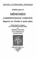 Mémoires ; Correspondance complète ; Rapports sur l'Acadie et autres pièces /