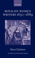 Royalist women writers, 1650-1689 /