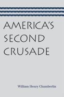 America's second crusade /