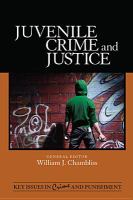 Juvenile Crime and Justice.