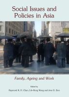 Social Issues and Policies in Asia : Family, Ageing and Work.