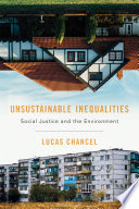 Unsustainable inequalities : social justice and the environment /