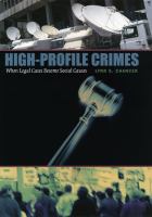 High-profile crimes when legal cases become social causes /