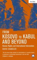 From Kosovo to Kabul and beyond : human rights and international intervention /
